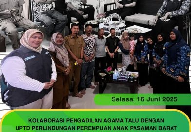 Kolaborasi Pengadilan Agama Talu dengan UPTD Perlindungan Perempuan Anak : Kasus Kekerasan Terhadap Anak Berakhir Damai.