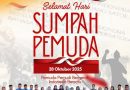 Selamat Memperingati Hari Sumpah Pemuda 28 Oktober 2025 “Pemuda Pemudi Bergerak, Indonesia Bersatu” Selamat Memperingati Hari Sumpah Pemuda 28 Oktober 2025 “Pemuda Pemudi Bergerak, Indonesia Bersatu”